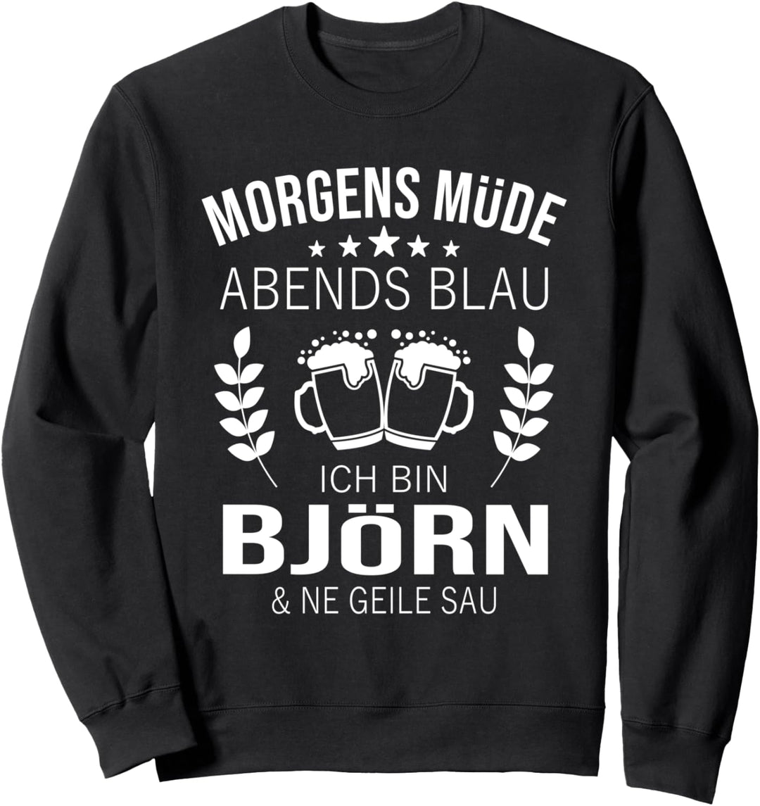 Björn Vorname Geschenk Geburtstag Lustiges Bier Sprüche Sweatshirt