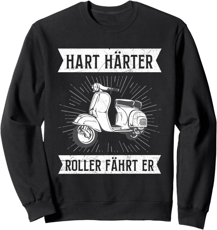 Mopedfahrer Hart Härter Roller Fährt Er Moped Mofa Spruch Sweatshirt