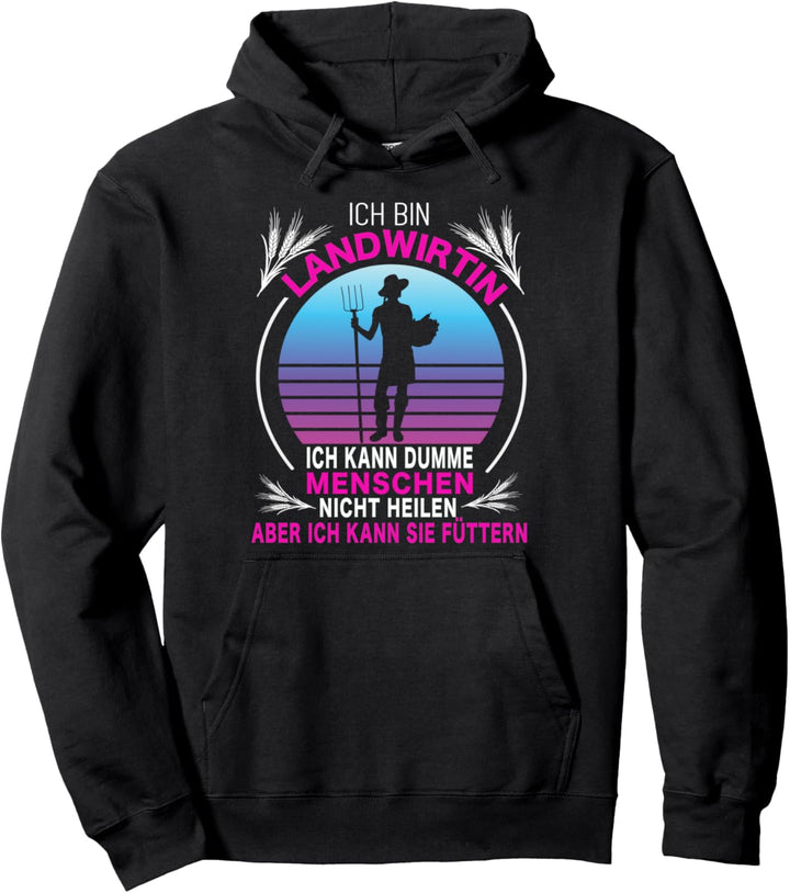Landwirtin Sprüche Frauen Lustig Geschenk Bäuerin Pullover Hoodie