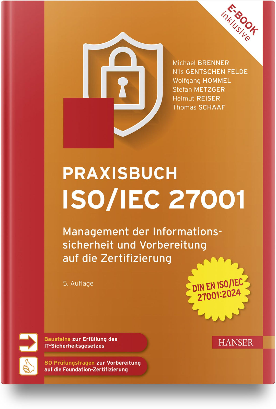 Praxisbuch ISO/IEC 27001: Management der Informationssicherheit und Vorbereitung auf die Zertifizier