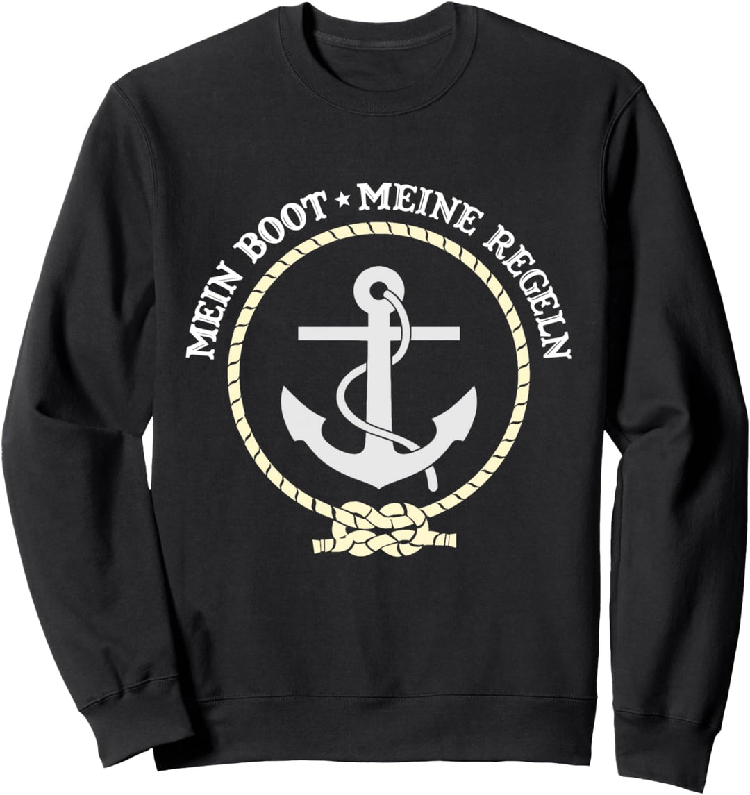 Mein Boot Meine Regeln Wassersport Segler Geschenk Kapitän Sweatshirt