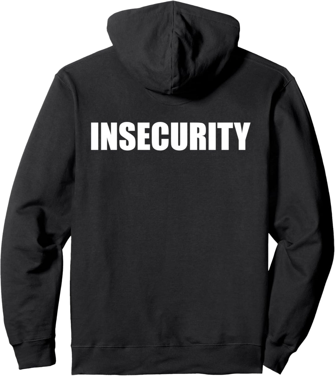 Insecurity Bekleidungstasche Vorder- und Rückendruck Pullover Hoodie
