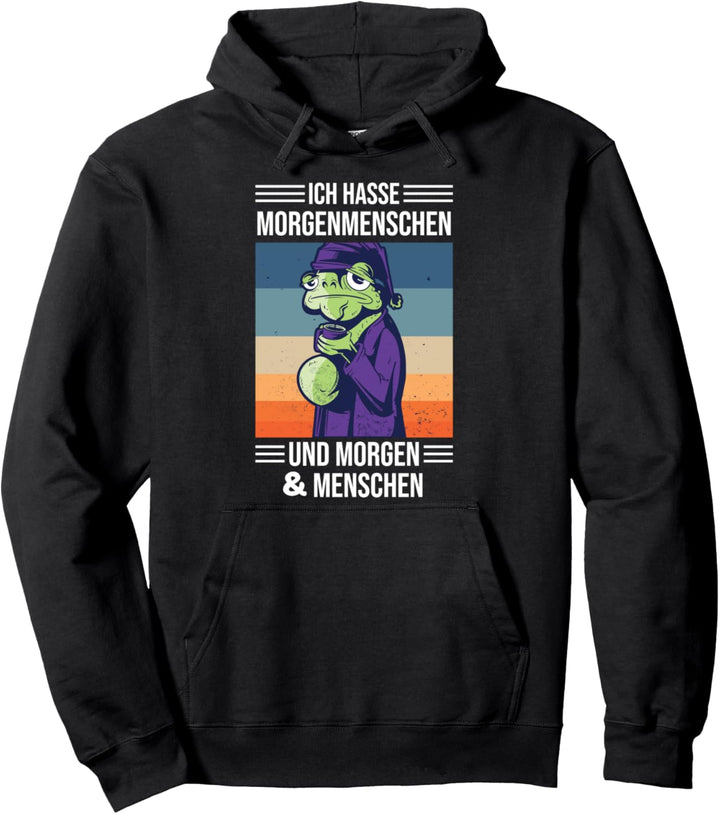 Ich hasse Morgenmenschen & Morgen und Menschen Frosch Pullover Hoodie
