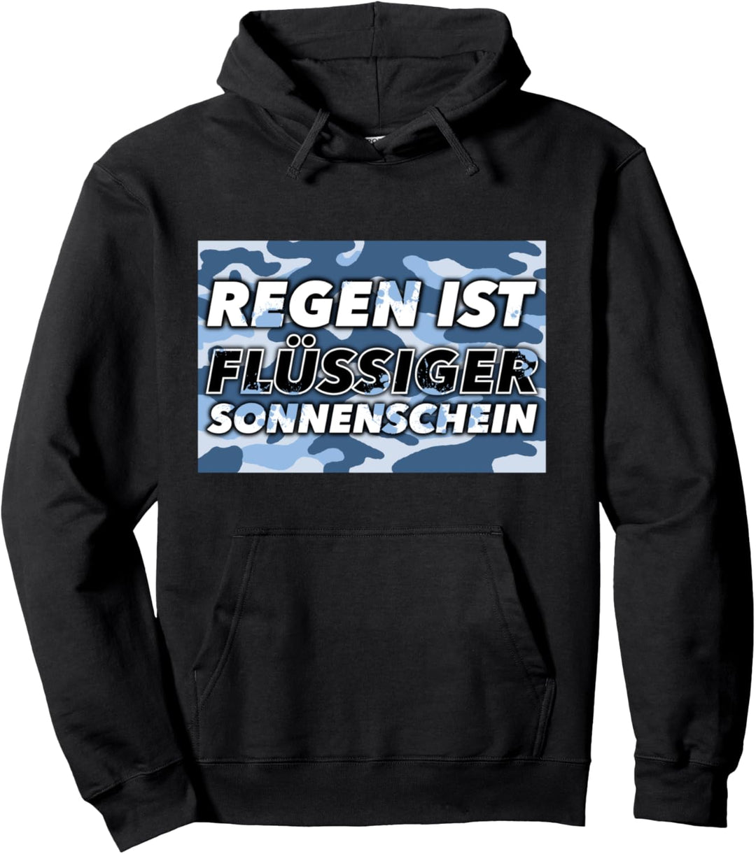 Regen Ist Flüssiger Sonnenschein Bundeswehr Soldat Pullover Hoodie