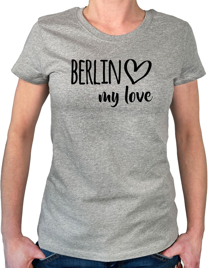 Huuraa Damen T-Shirt Berlin My Love Bio Baumwolle Fairtrade Oberteil Grösse XS-XXL für alle Fans von