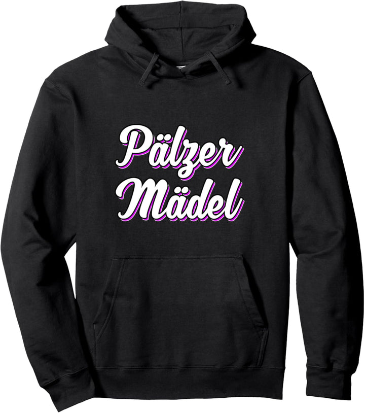 Pälzer Mädel Pfalz Pfälzer Heimat Verbunden Pullover Hoodie