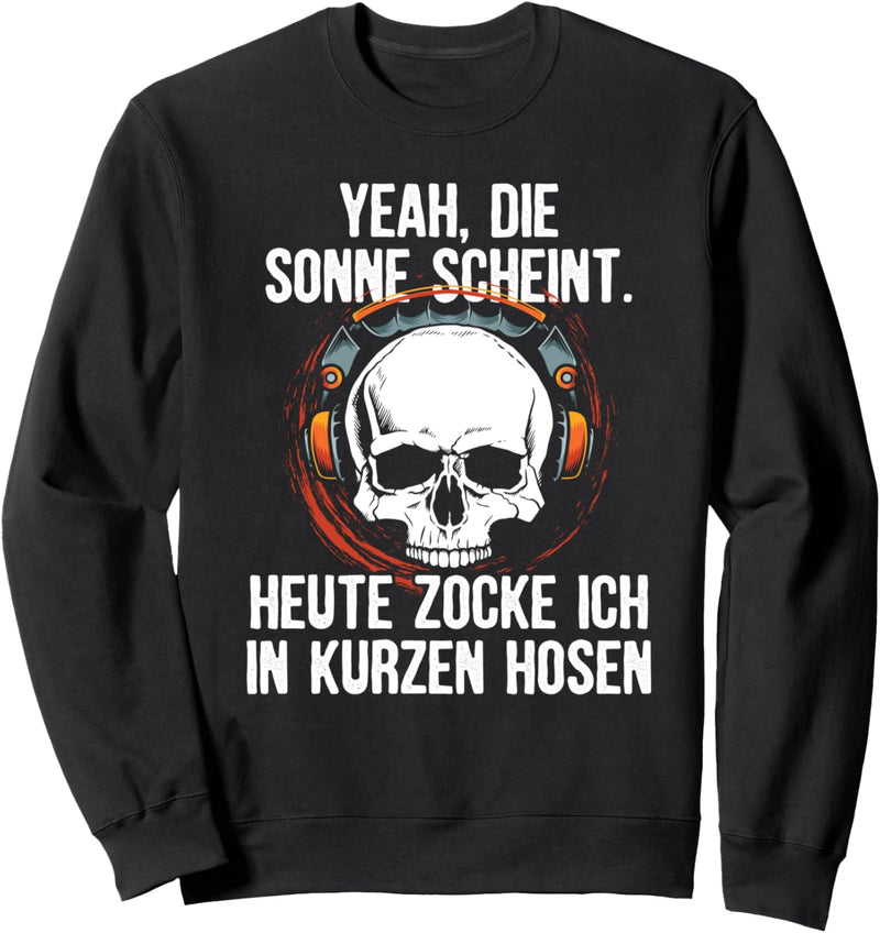 Gamer Zocker Computer Spiel Geschenk Spielkonsole Gamen Fun Sweatshirt