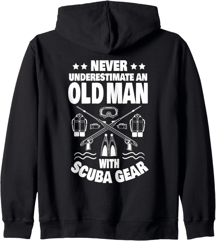 Unterschätze niemals einen alten Mann mit Scuba Gear Dad Kapuzenjacke