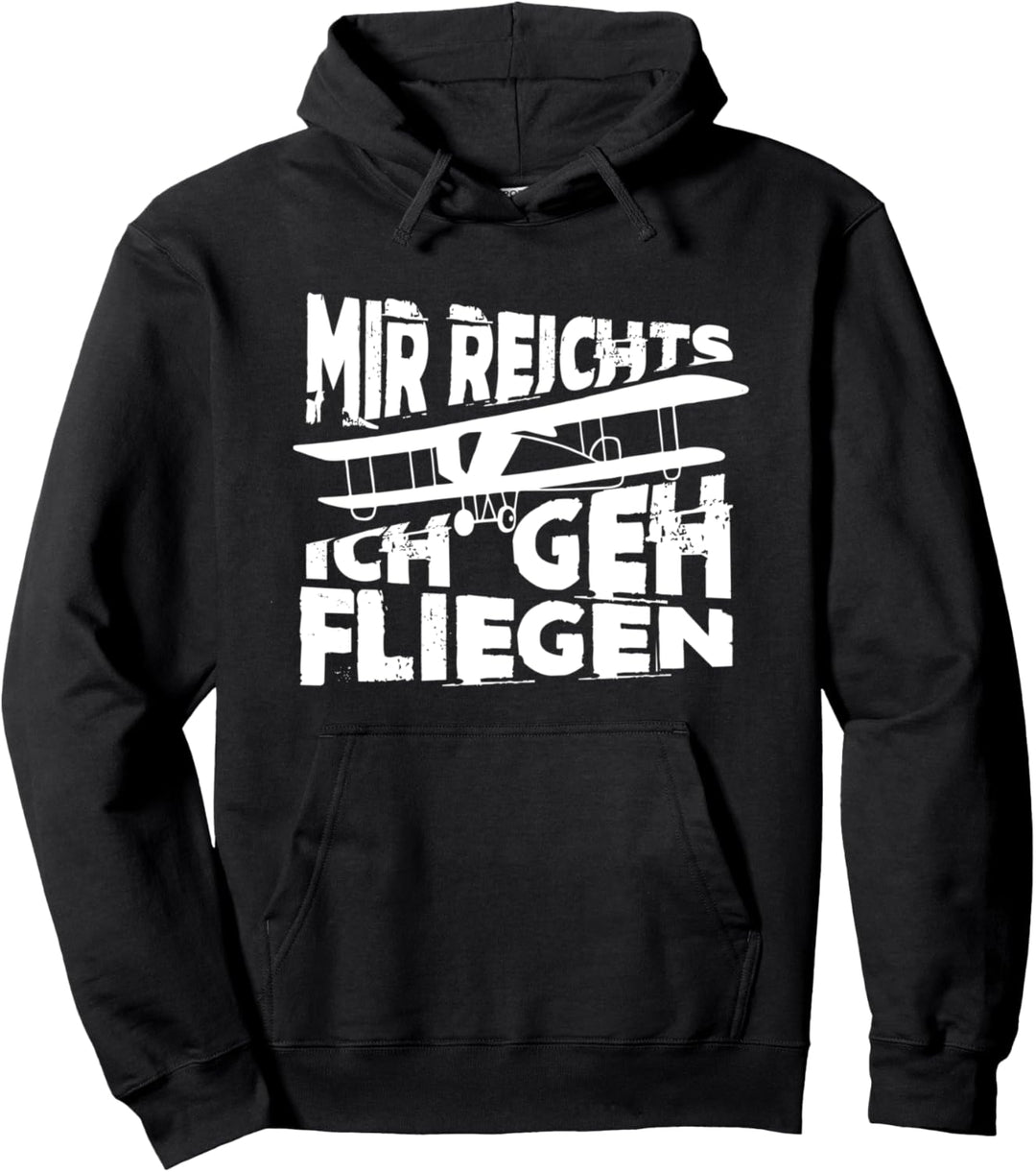 Mir Reicht's Ich Geh Fliegen Segelflieger Hobby Spruch Pullover Hoodie