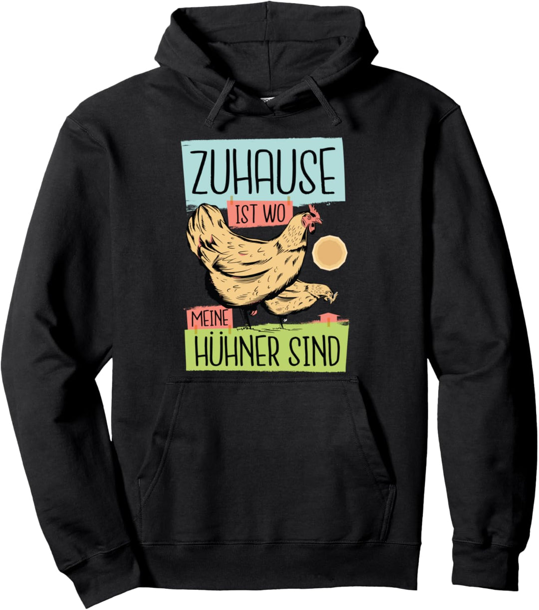 Zuhause Ist Wo Meine Hühner Sind | Lustiger Spruch Bauer Pullover Hoodie