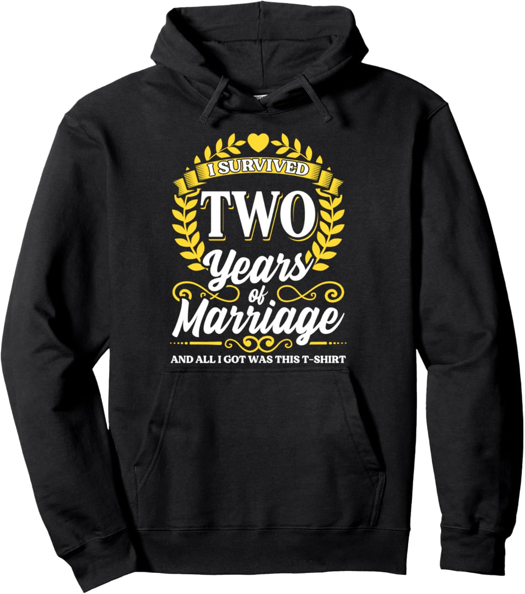 Ich habe zwei Jahre Ehe überlebt Lustiges Hochzeitsjubiläum Pullover Hoodie