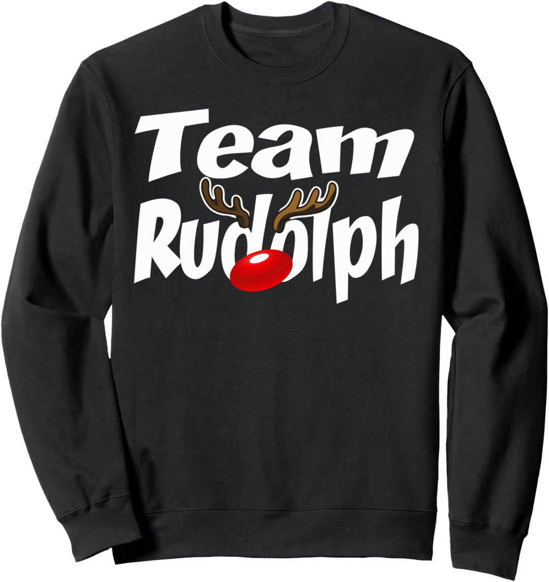 Team Rudolph Funny Christmas Red Nose Deer Lover Gift Design Sweatshirt