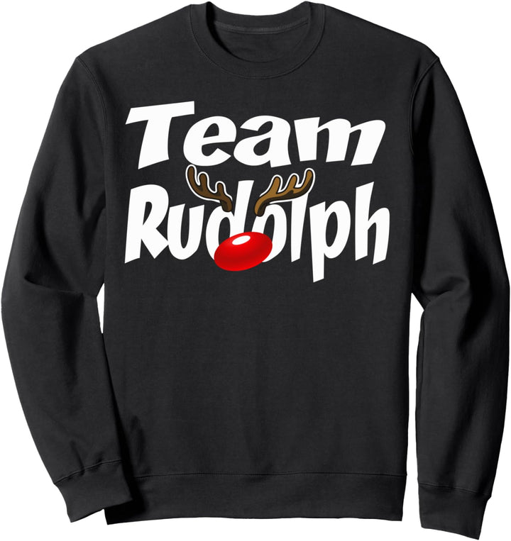 Team Rudolph Funny Christmas Red Nose Deer Lover Gift Design Sweatshirt