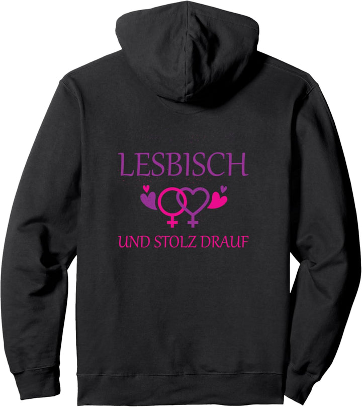 Lesbisch und stolz drauf Pullover Hoodie