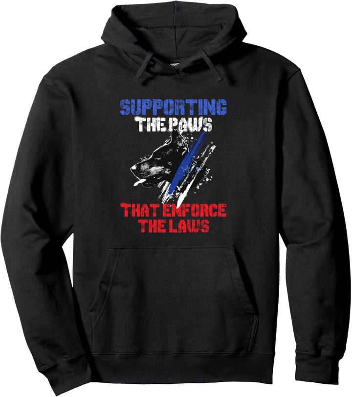 Unterstützung der Pfoten, die die Gesetze durchsetzen Pullover Hoodie