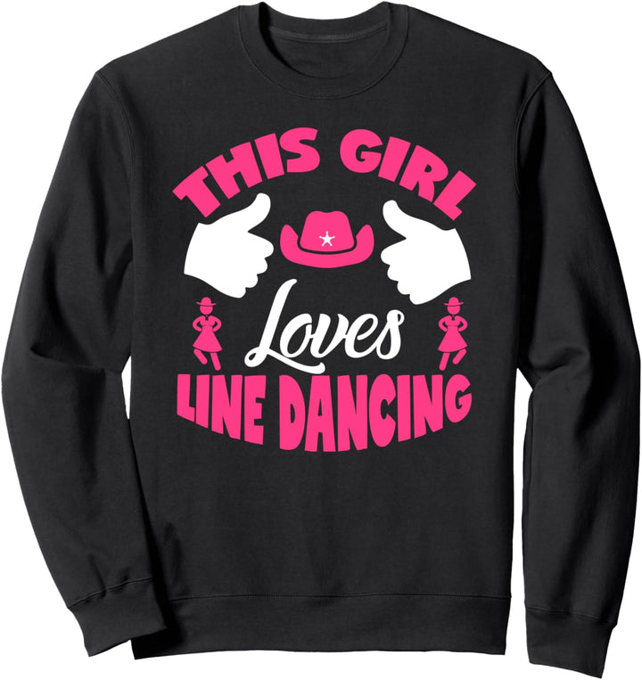 Dieses Mädchen liebt Line Dance Sweatshirt