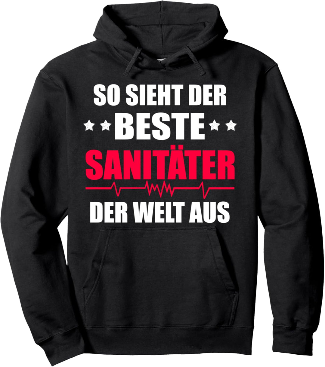 So sieht der beste Sanitäter der Welt aus! Rettungssanitäter Pullover Hoodie