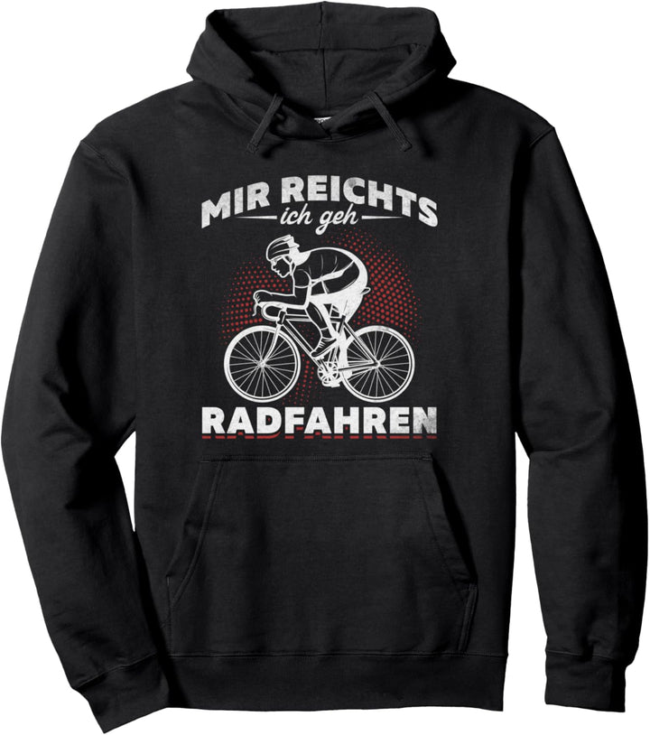 Rennrad Fahrradfahrer Mir Reichts Ich Geh Radfahren Rennrad Pullover Hoodie