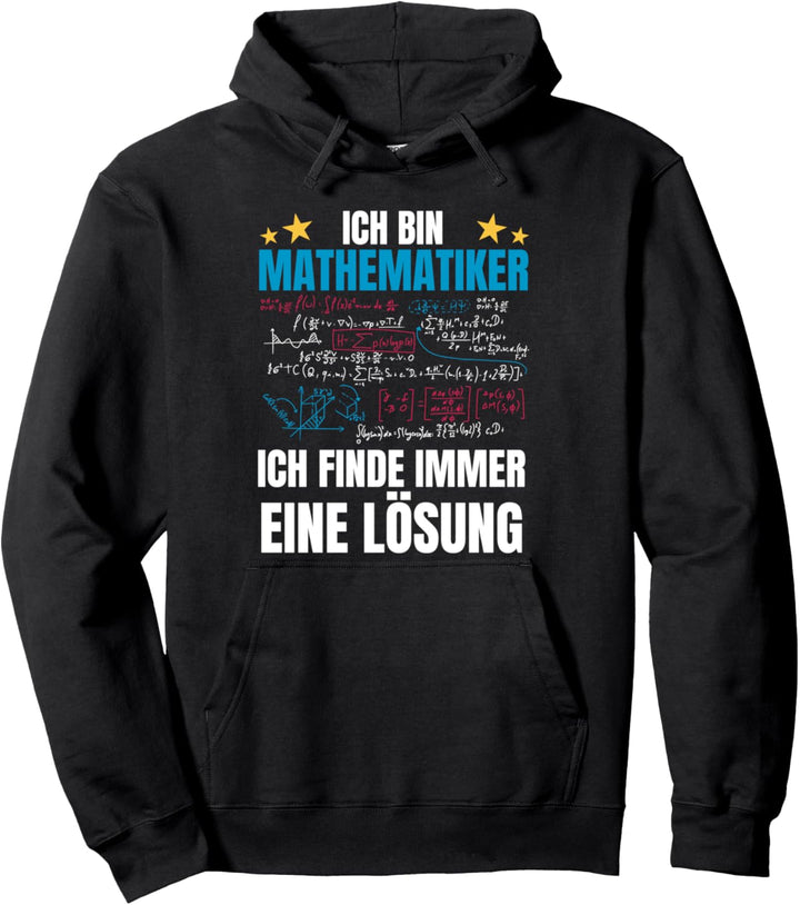 Mathematiker Spruch Mathe Immer eine Lösung Mathematik Pullover Hoodie