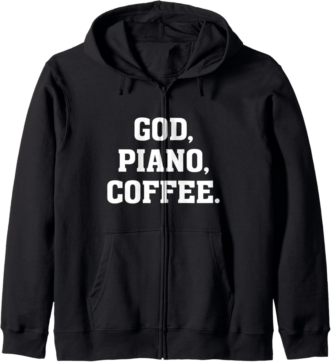 God, Piano, Coffee - Christian Musician - Faith Worship Kapuzenjacke