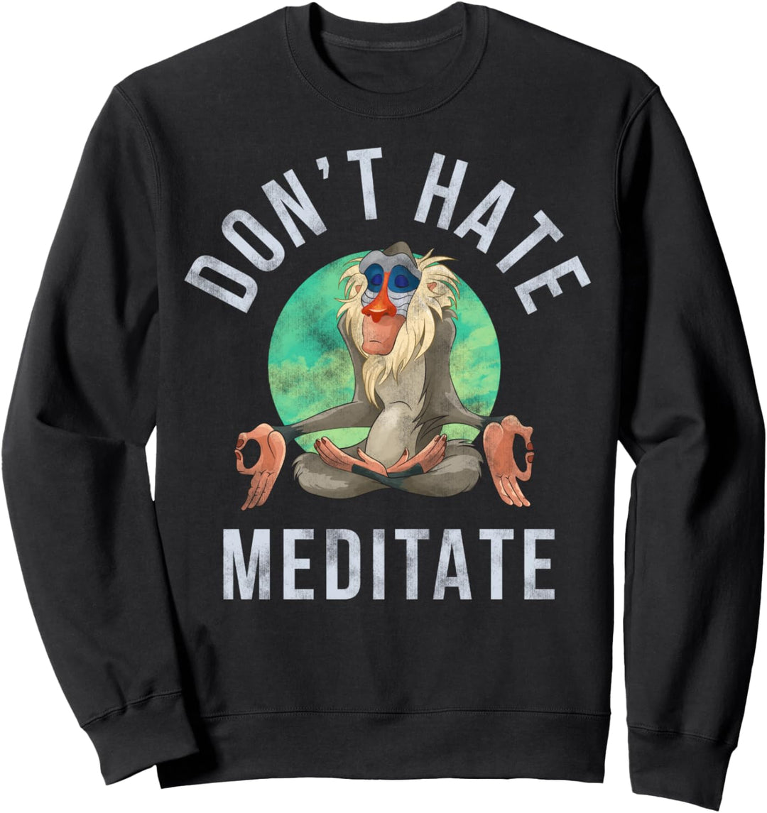 Disney The Lion King Rafiki Don't Hate Meditate Portrait Sweatshirt