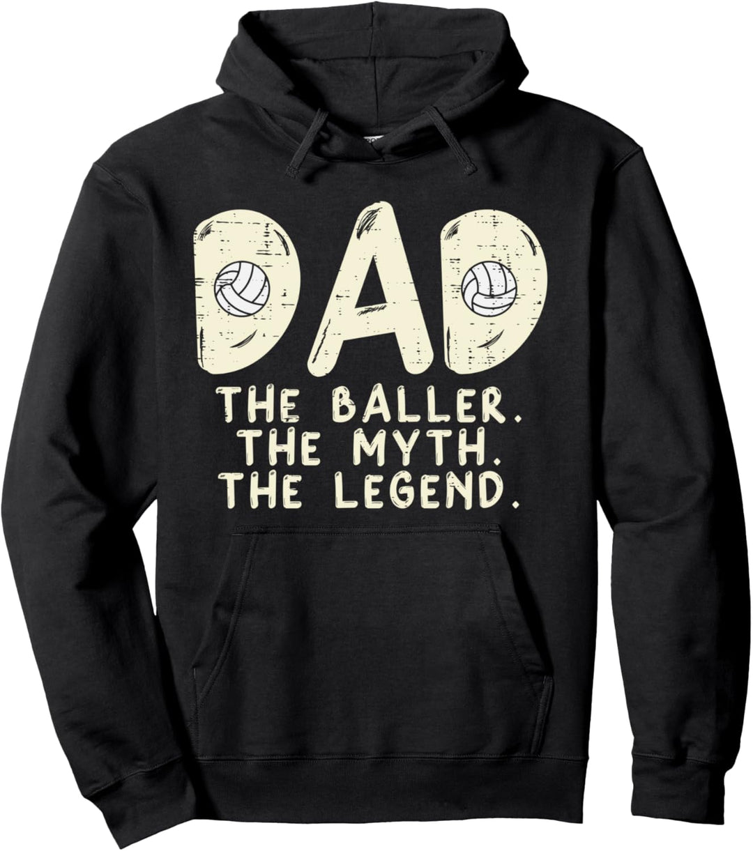 Dad Baller Myth Legend Volleyball Player Daddy Papa Men Pullover Hoodie