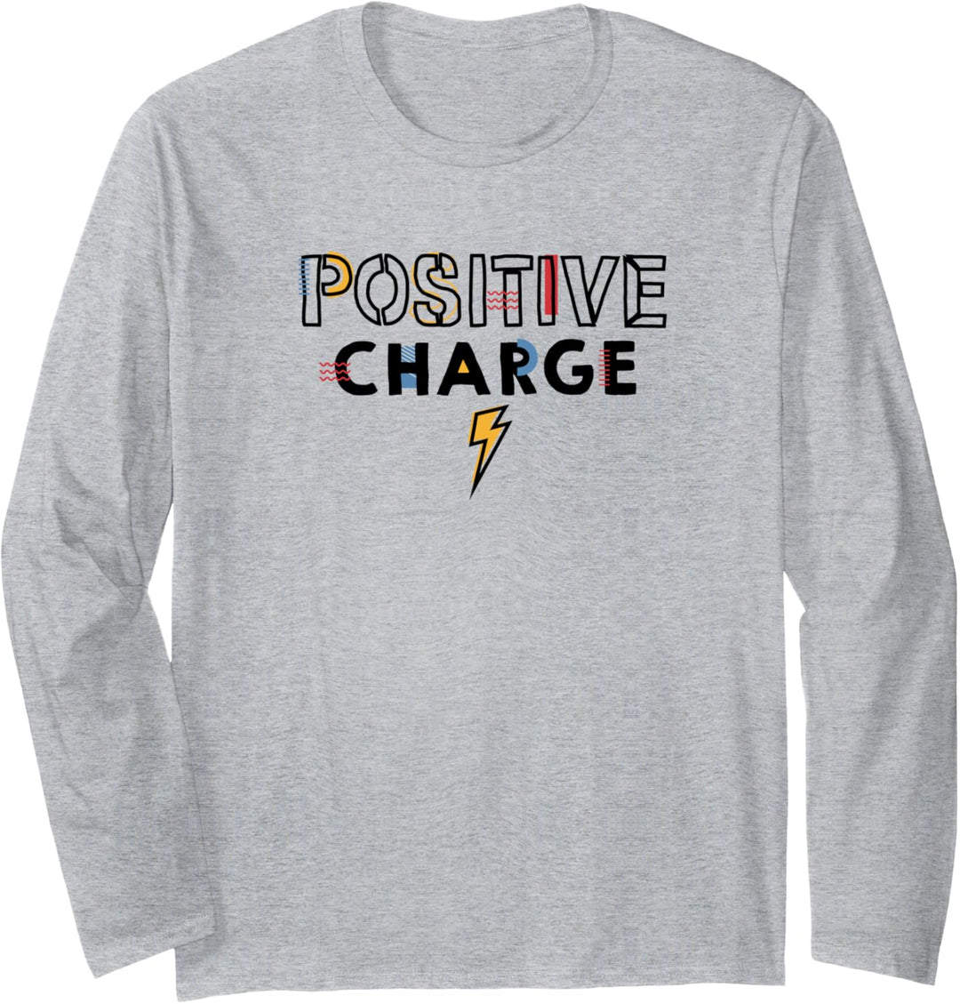 Positive Aufladung: Langarmshirt