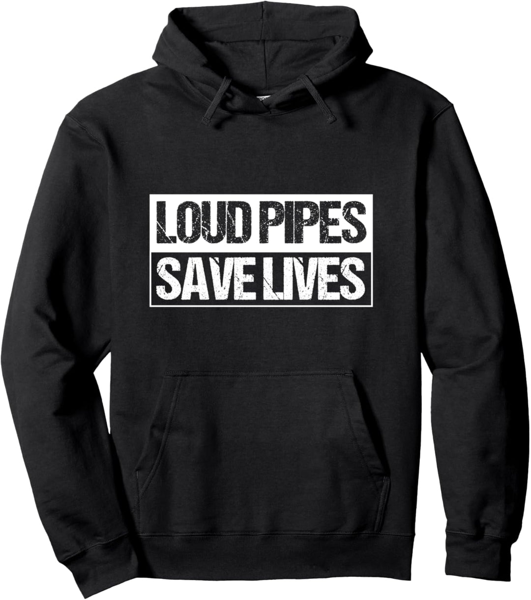 Loud Pipes Save Lives Tuner Turbo Auto Tuning Spruch Pullover Hoodie