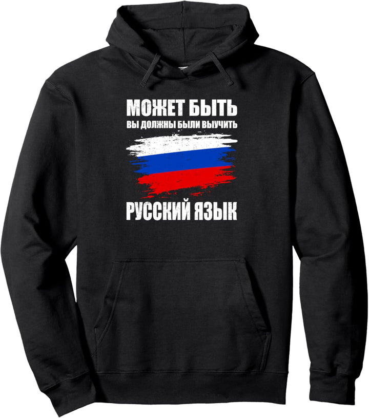 Maybe You Should Have Learned Russian Funny Russland Teacher Pullover Hoodie