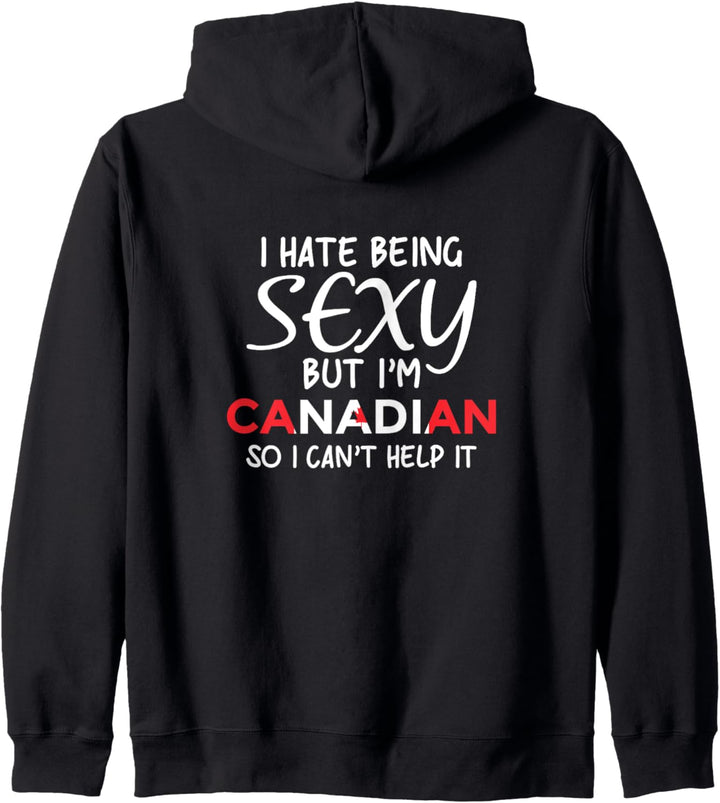 Sexy kanadisch sein Lustiges Kanada Kapuzenjacke