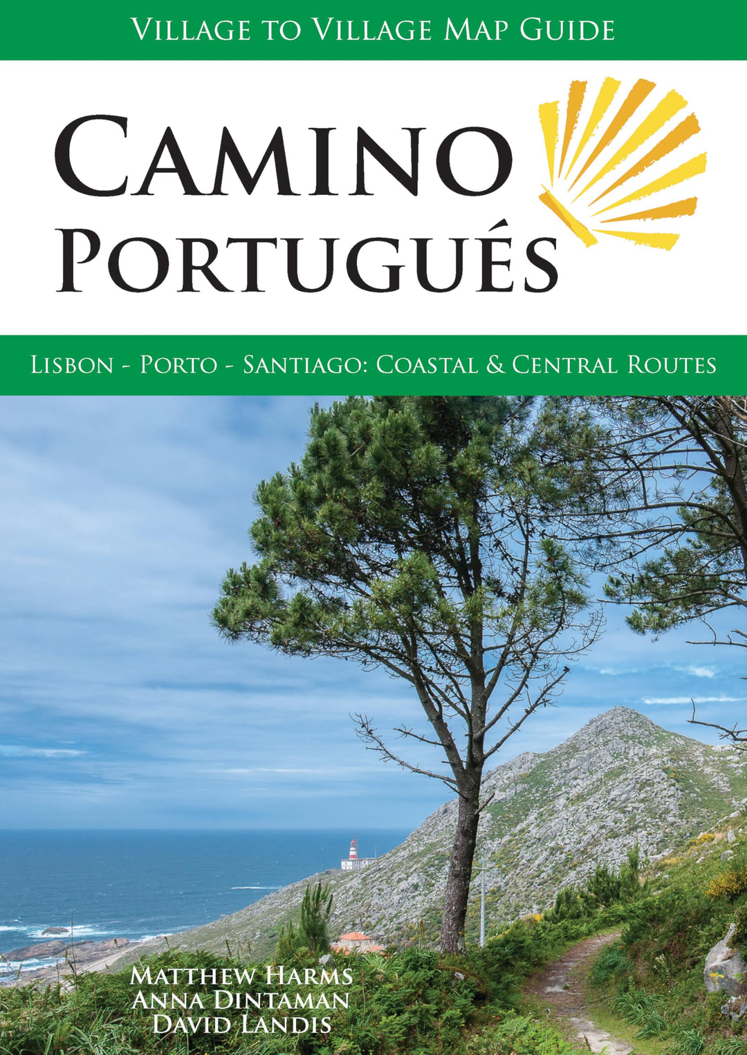 Camino Portugues Map Guide: Lisbon - Porto - Santiago : Coastal & Central Routes, Taschenbuch