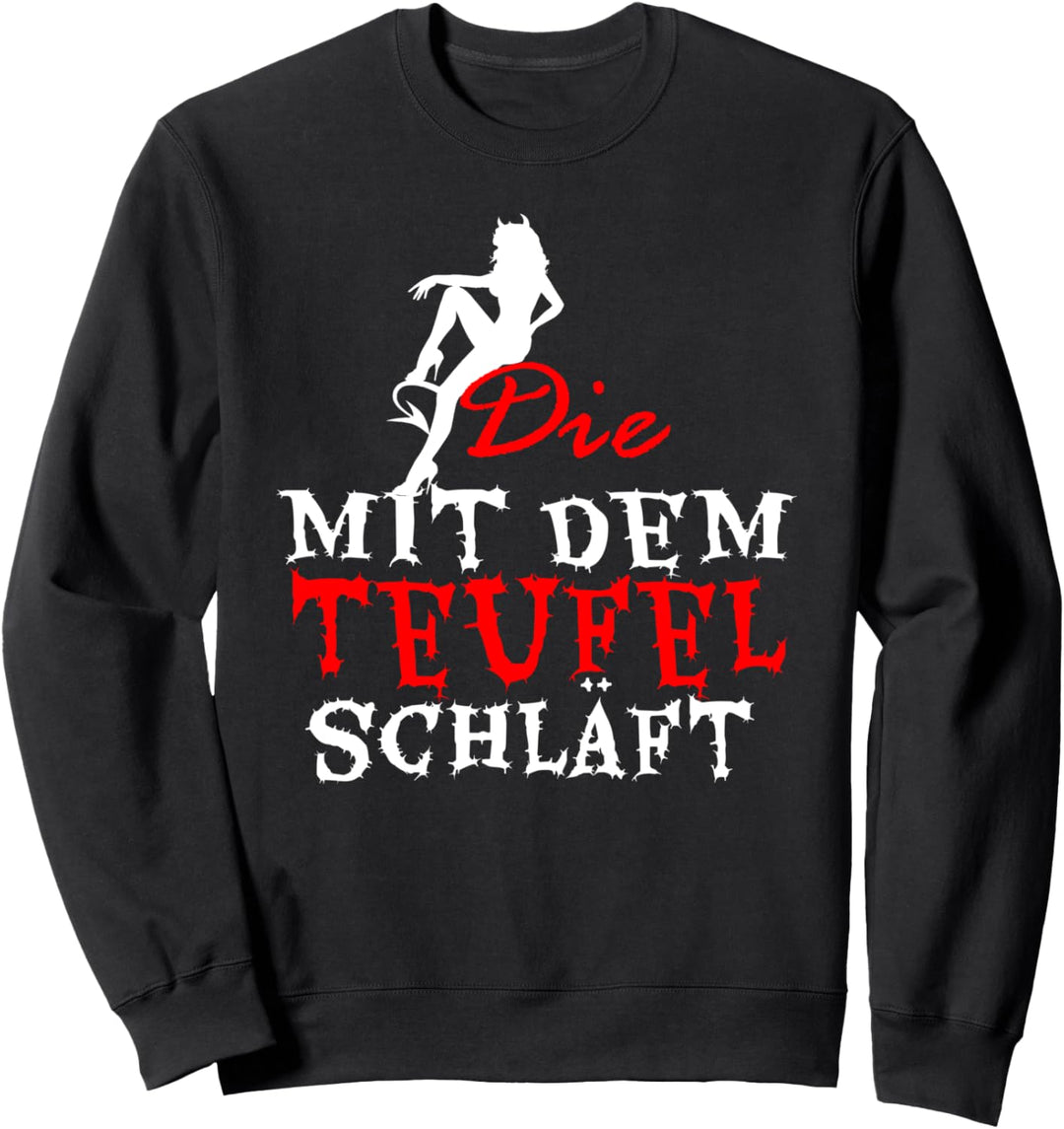 Die mit dem Teufel schläft Sweatshirt