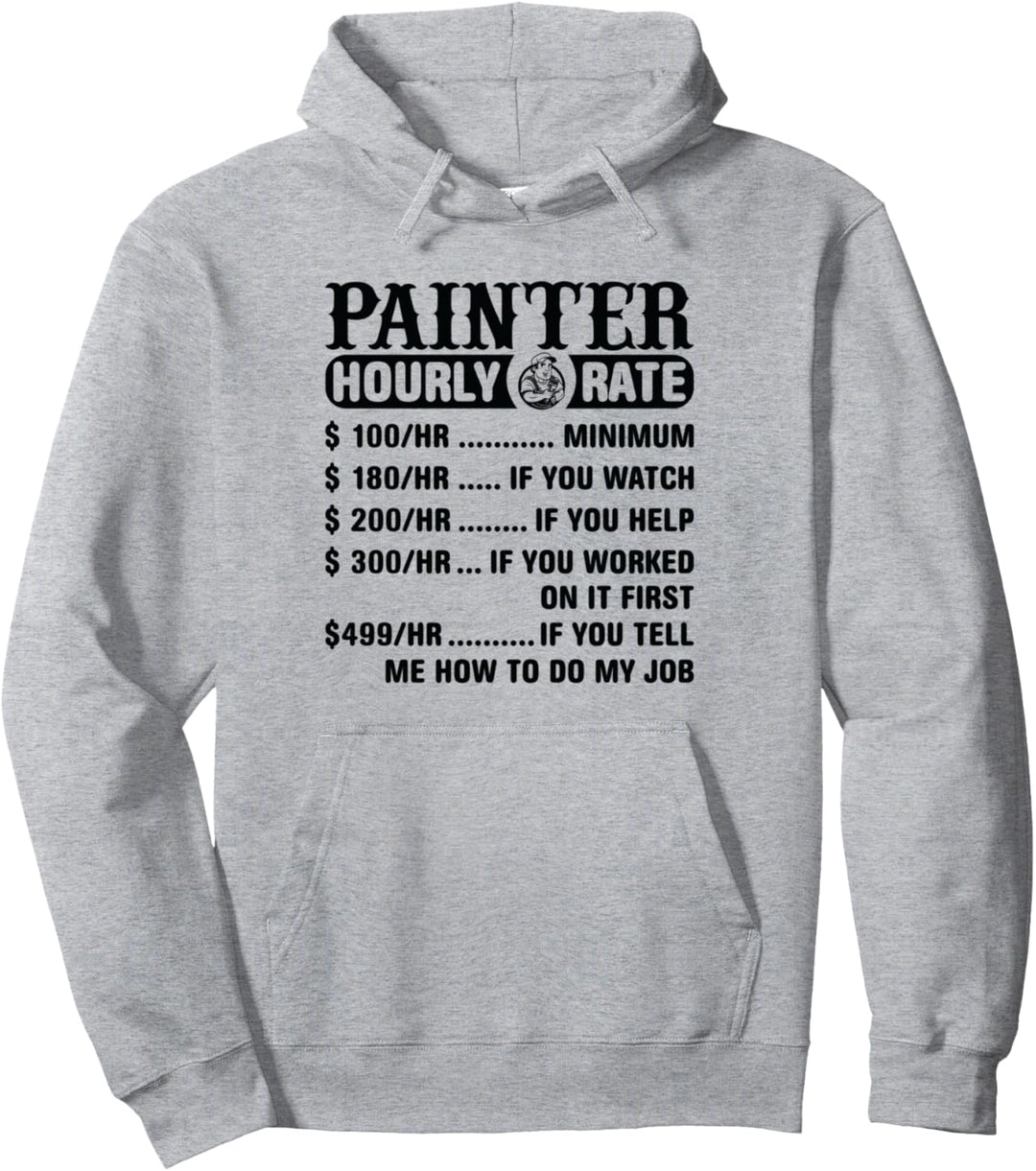 Malerstunden-Rate – Maler Pullover Hoodie