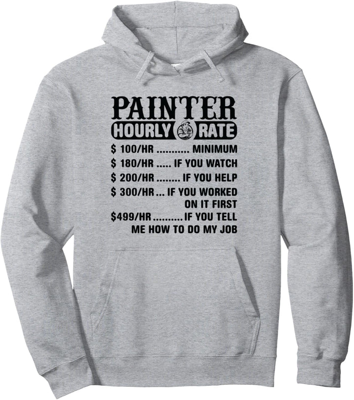 Malerstunden-Rate – Maler Pullover Hoodie