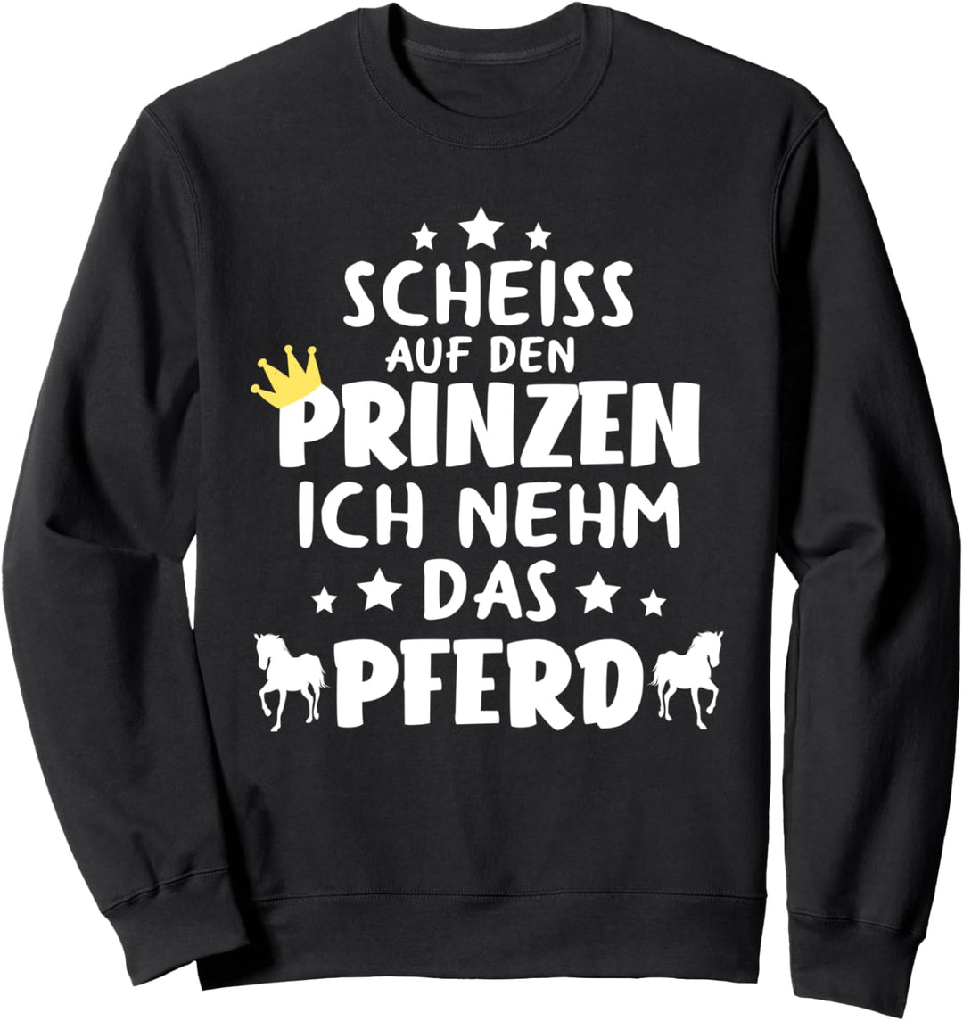 Pferde Sprüche Damen Pferd Motiv Mädchen Lustig Geschenk Sweatshirt