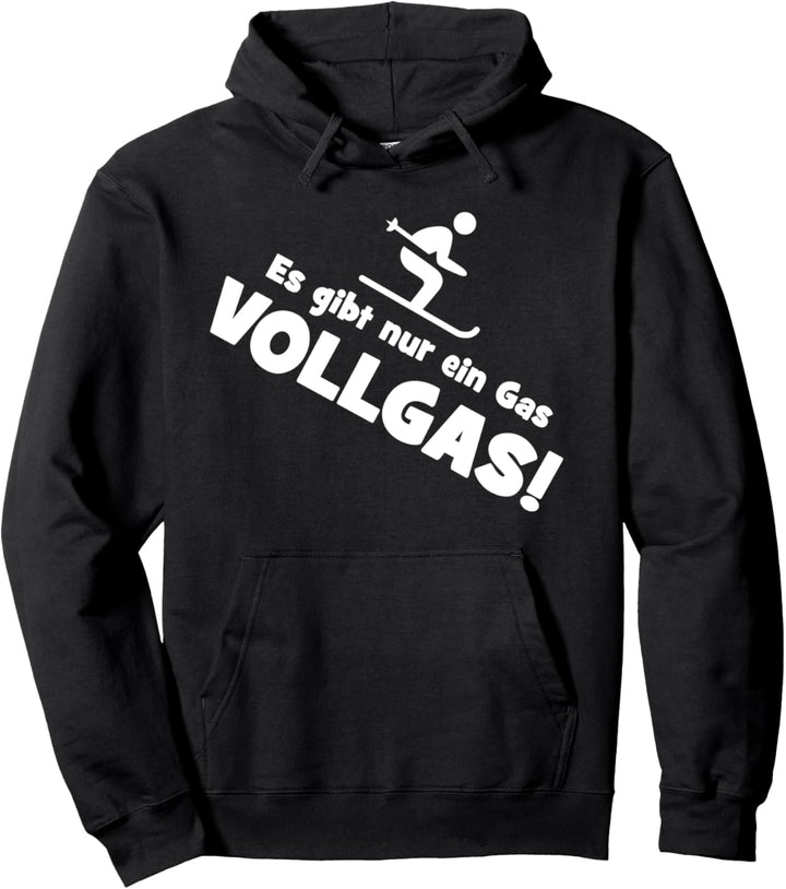 Vollgas auf Skiern zur Apres-Skiparty auf der Skihütte Pullover Hoodie