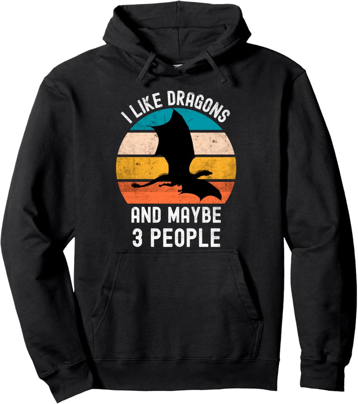 I Like Dragons And Maybe 3 People Vintage Retro Dragon Pullover Hoodie