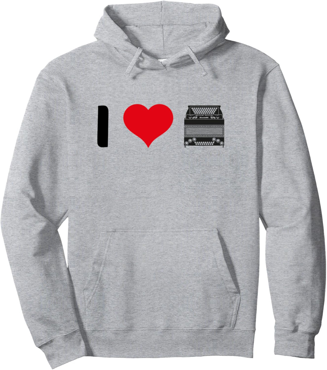 I love Steirische Harmonika / Ziach / Quetschn Pullover Hoodie