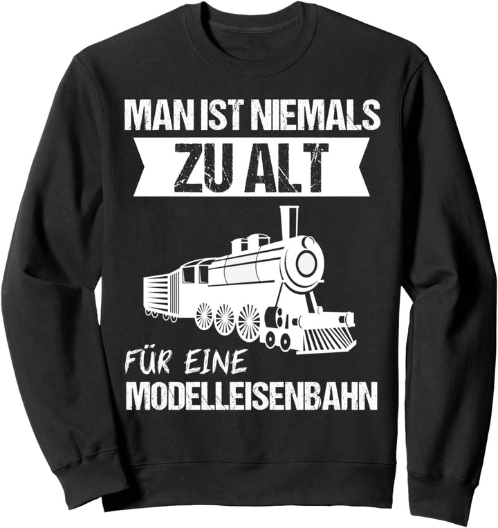 Dampflok Lokomotiven Eisenbahn Dampflokomotive Geschenk Sweatshirt