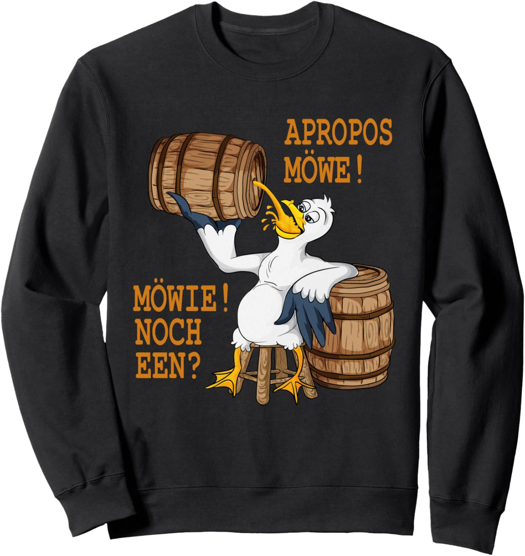 Apropos Möwe! Möwie noch een?Norddeutsche Plattdeutsch Bier Sweatshirt