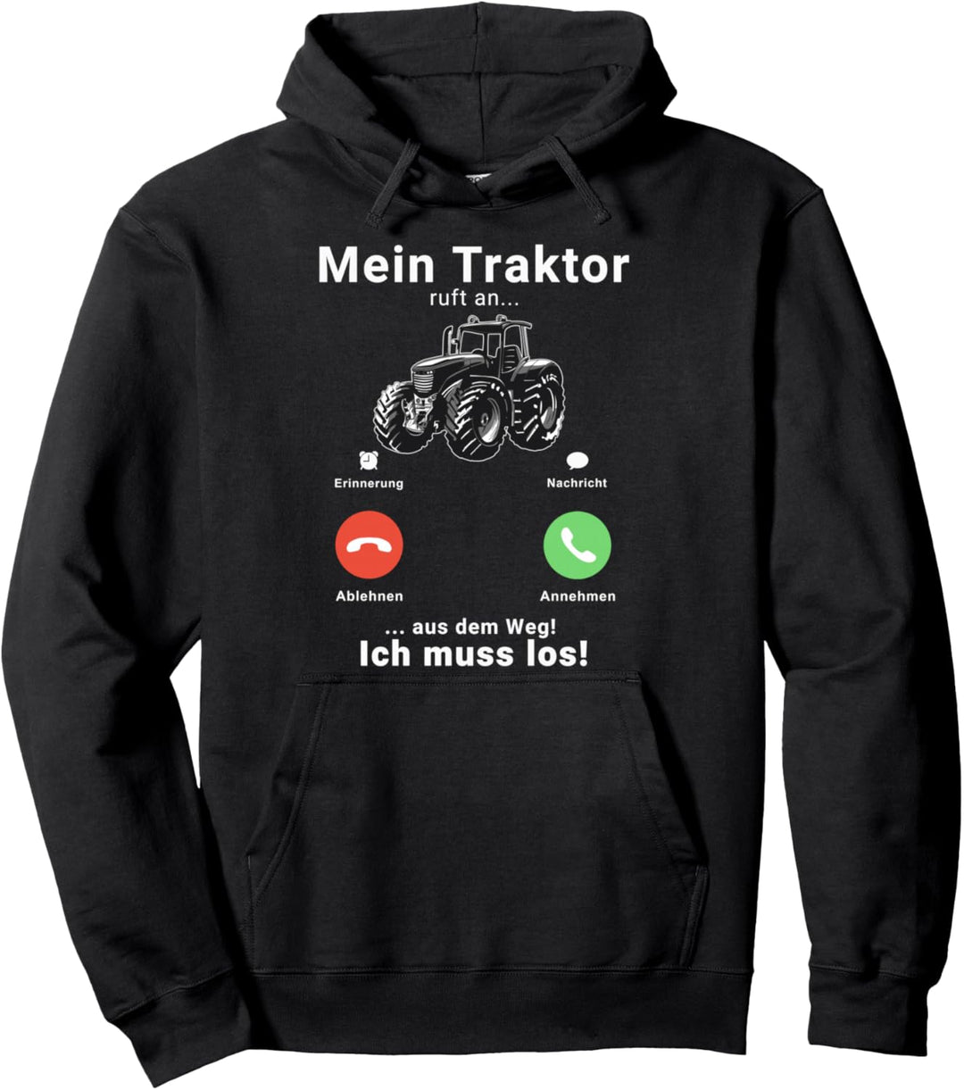 Mein Traktor ruft an Traktorfahrer Landwirt Bauer Trecker Pullover Hoodie