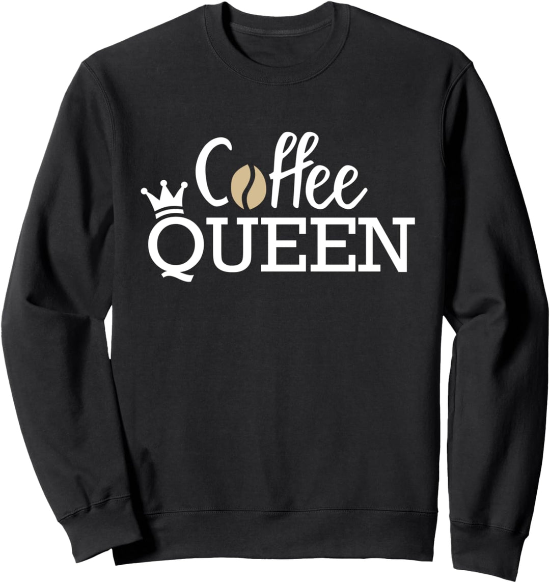 Kaffee Coffee queen Sweatshirt