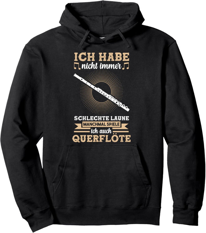 Flöte Flötenspieler Flötist Querflöte Musiker Pullover Hoodie