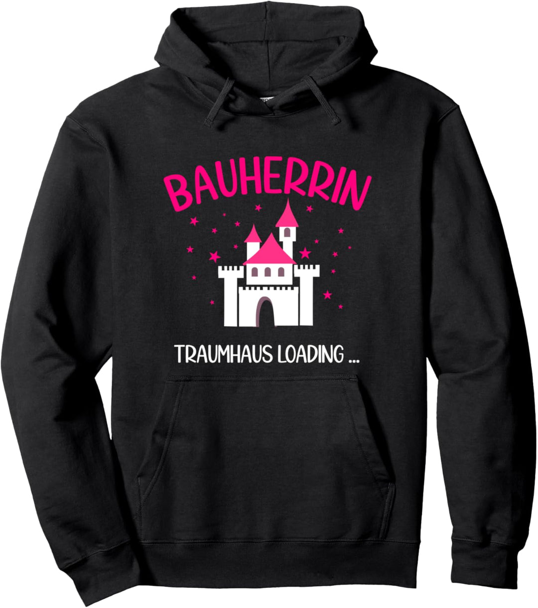 Bauherrin 2023 Hausbau Humor Richtfest Hauskauf Baustellen Pullover Hoodie