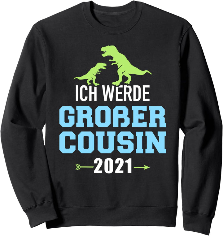 Ich werde grosser Cousin 2021 Sweatshirt