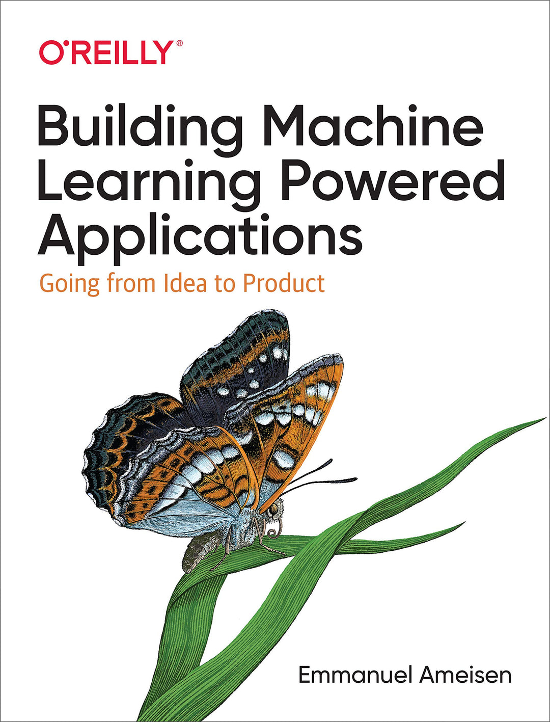Building Machine Learning Powered Applications: Going from Idea to Product, Taschenbuch