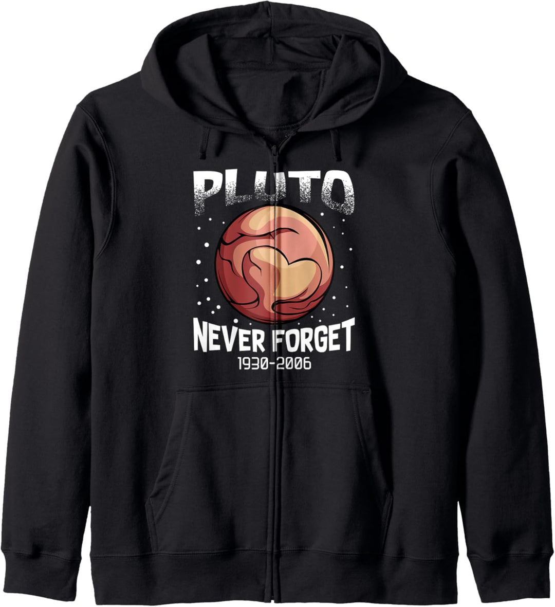 Pluto Never Forget 1930-2006 Planeten Astronomie Planet Kapuzenjacke