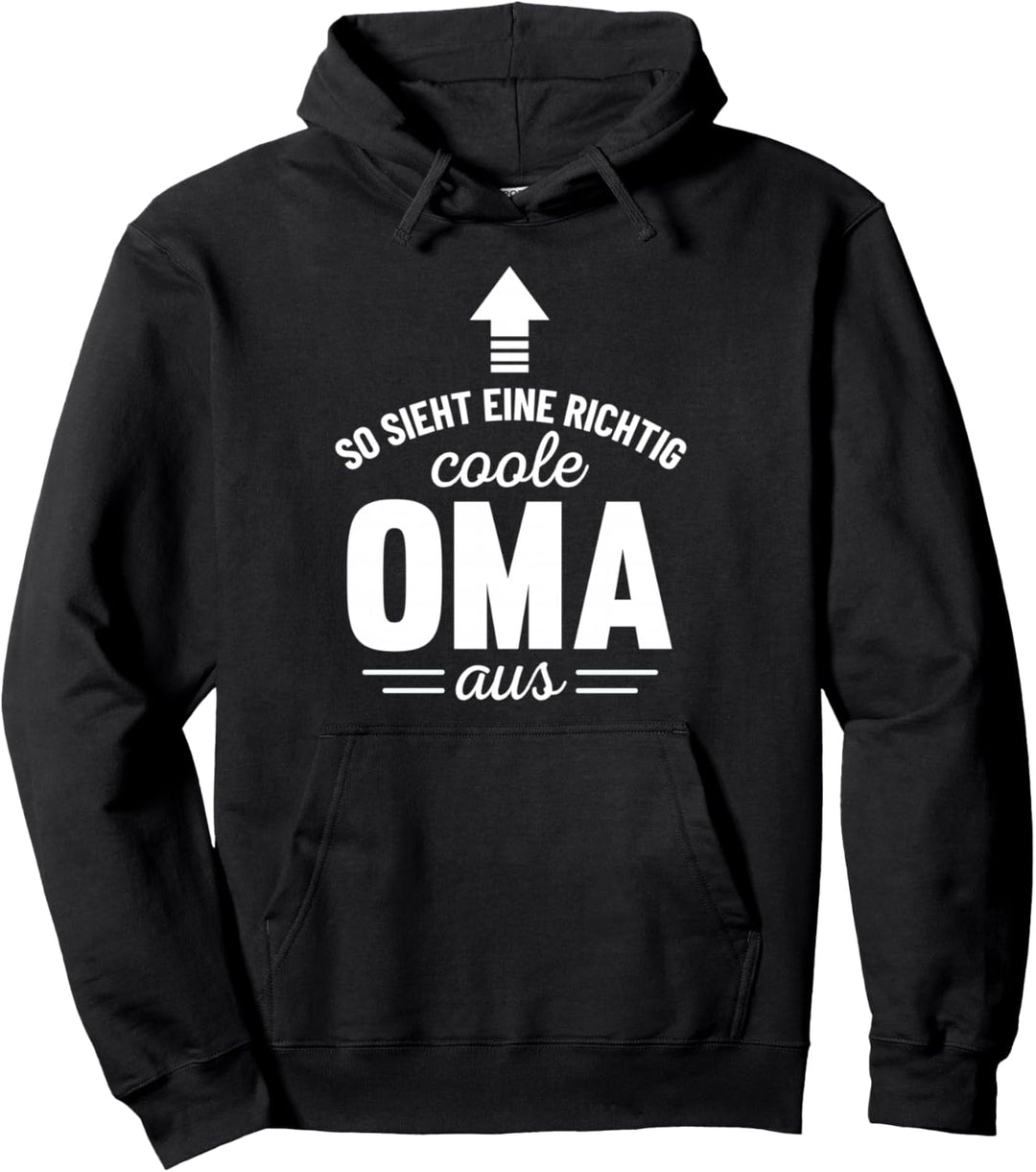 Oma Omi Grossmutter Geschenk Spruch - So sieht coole Oma aus Pullover Hoodie