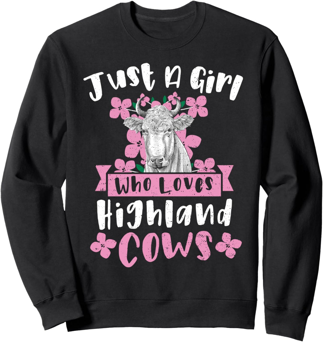 Vieh: Just A Girl Who Loves Highland Cows - Landwirt Sprüche Sweatshirt