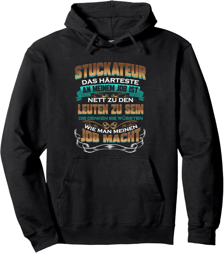Stuckateur Job Verputzer Gipser Geschenk Pullover Hoodie